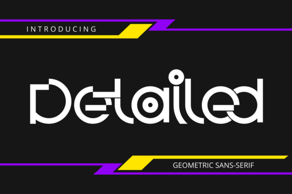 Detailed Font: The Geometric Sans-Serif with a Creative Edge