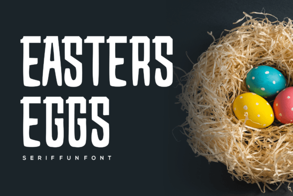 Easters Eggs Font: Bold Authenticity for Modern Branding