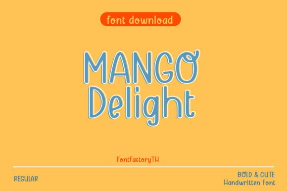 Explore the Charming Simplicity of Mango Delight Font
