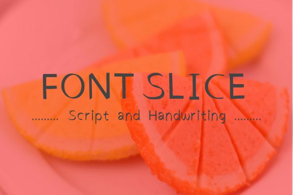 Font Slice: The Handwritten Font for Modern Design