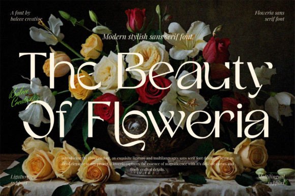 The Soft Edge of Modern Style: Exploring Floweria Font